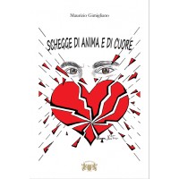 Schegge di anima e di cuore